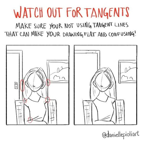 (By "YOUR" I meant "YOU'RE") - Avoid tangents if you want your drawing to have depth and read clearly.  Receive the full tip signing up: daniellepioli.com Comic Tips Character Design, Comic Drawing Tips, Webcomic Ideas, Comic Guide, Webcomic Tips, Webtoon Tips, Art Profolio, Drawer Drawing, Webcomic Art