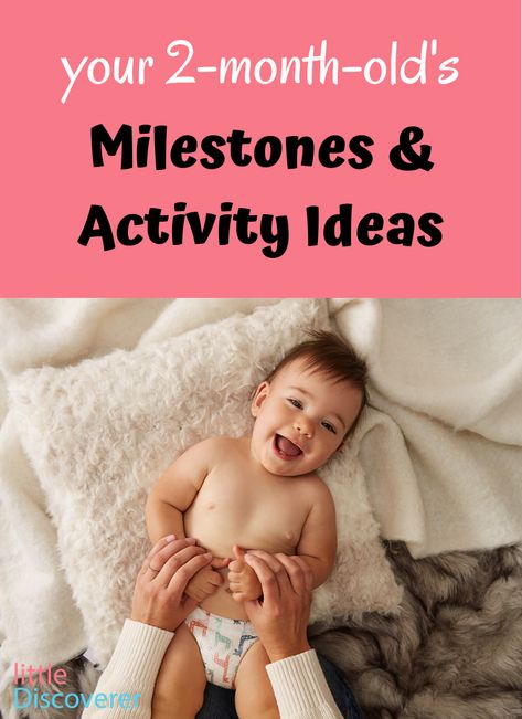 2 Month Developmental Milestones, 2 Months Milestones, 2 Month Old Play Ideas, 2-3 Month Old Activities, Activities For 2 Month Old Baby, 2 Month Old Baby Activities, 2 Month Old Activities, 2 Month Old Baby Milestones, Milestones Photo Ideas