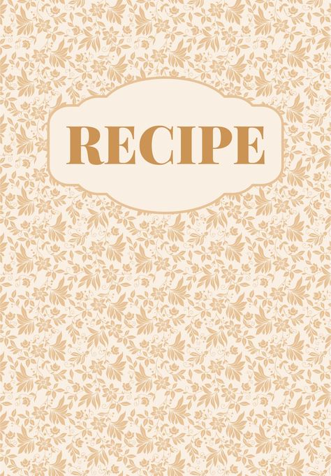 Recipe Binder Printables Cover Page Recipes Board Cover, Recipe Book Cover Design Aesthetic, Recipe Cover Page, Recipes Cover Page, Cook Book Aesthetic Cover, Recipe Book Aesthetic Cover, Recipe Book Cover Ideas, Recipe Page Template, Recipe Outline Template