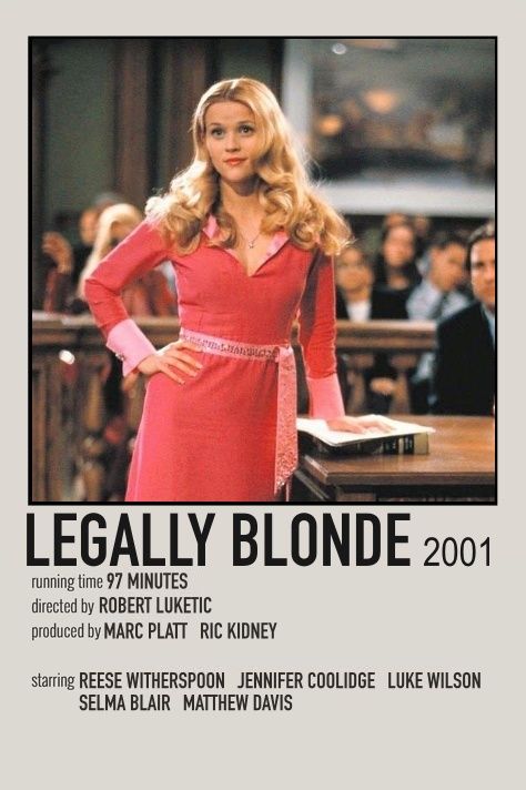 Legally Blonde Movie, Blonde Movie, Iconic Movie Posters, Girly Movies, Film Posters Minimalist, Film Posters Vintage, Movie Poster Wall, Elle Woods, Movie Covers