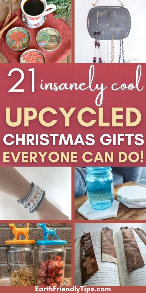 Recycled Gifts Diy, High End Diy Christmas Gifts, Diy Upcycled Christmas Gifts, Useful Gifts To Make, Gifts Made From Recycled Materials, Repurposed Gift Ideas, Recycling Christmas Crafts, Easy Upcycling Ideas, Diy Eco Friendly Gifts