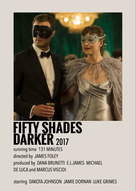 50 Shades Grey Poster, Fifty Shades Grey Poster, Fifty Shades Darker Poster, 50 Shades Grey, Fifty Shades Of Darker, Eloise Mumford, 2024 Movies, Dakota Johnson Jamie Dornan, Film Polaroid