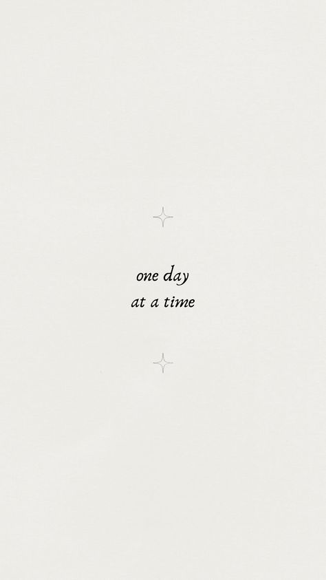 one day at a time minimal quote wallpaper Minimal Wallpaper Quotes, Minimal Quote Wallpaper, One Day At A Time Background, Minimal Motivational Quotes, Take It One Day At A Time Wallpaper, Inspirational Aesthetic Quotes Wallpaper, One Thing At A Time Quotes, One Day At A Time Quotes Wallpaper, Less Screen Time Quotes