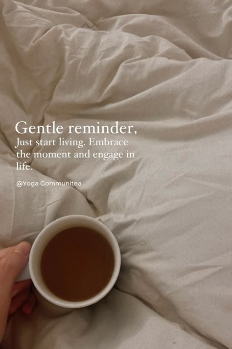 A gentle reminder from a Mindful Movement and Meditation Teacher to take a moment to be present, to enjoy the moment, and to live life to the fullest. Find the zest you've been craving by focusing on the good things in your life, by spending time with loved ones, and by doing things that make you happy. Living In The Present Moment, Gentle Life Aesthetic, Living Life To The Fullest Aesthetic, November Vision Board, Meditation Teacher, Be Present Quotes, What I Want In Life, Spending Time With Loved Ones, Life Is Worth Living