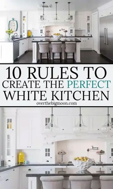 These 10 Rules to Create the Perfect White Kitchen are a must read before building or remodeling your kitchen. These rules can apply to a big or small white kitchen! From overthebigmoon.com! #whitekitchen #kitchendesign #whitekitchendesign Kitchen Inspirations White, Small White Kitchens, Granite Countertops Kitchen, Kitchen Cabinets Makeover, Kitchen White, White Kitchens, White Kitchen Cabinets, Trendy Kitchen, Kitchen Redo