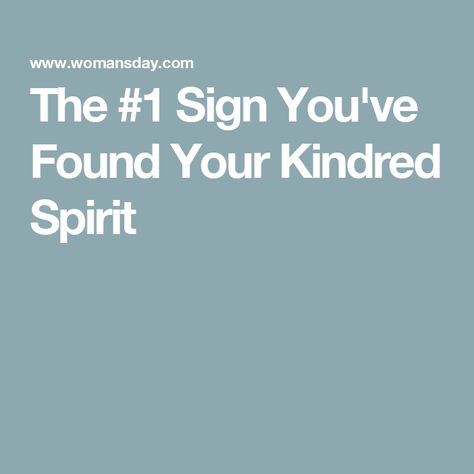 The #1 Sign You've Found Your Kindred Spirit Teaching Credential, Licensed Clinical Social Worker, Job Promotion, Kindred Spirit, Moral Values, Feeling Empty, New Friendship, Relationship Coach, Kindred Spirits