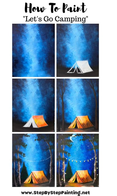 Easy Camping Paintings, How To Paint A Campfire, Painting A Landscape Step By Step, Sip And Paint Step By Step, Drawing Canvas Acrylics, Camping Painting Acrylic, Camping Acrylic Painting Easy, Beginner Paint And Sip Ideas, Paint Night Beginner