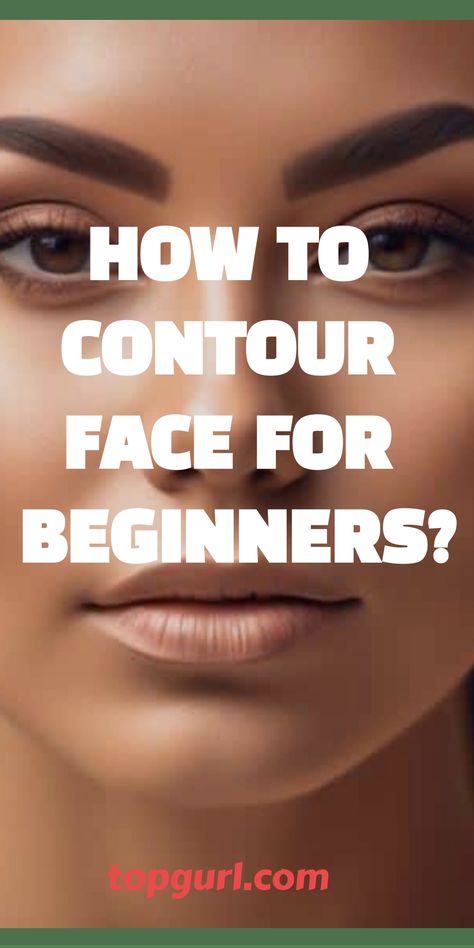 How to Contour Face for Beginners. Products For Contouring, Order Of Face Makeup, Basic Face Contouring, Contour Makeup For Beginners Square Face, Highlighting And Contouring Tutorial, Contoured Makeup Looks, Blush On Cheeks How To Apply, Basic Makeup Application For Beginners, 40yr Old Makeup