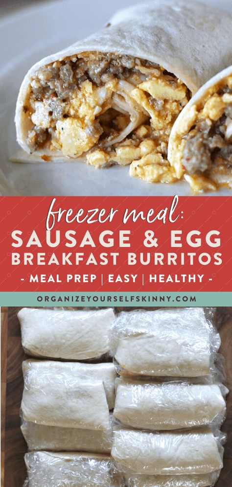 Sausage And Egg Breakfast Burritos, Easy Freezer Meal Prep, Breakfast Burritos Easy, Burritos Recipes, Sausage And Egg Breakfast, Freezer Burritos, Freezer Breakfast Meals, Make Ahead Breakfast Burritos, Healthy Breakfast Burrito