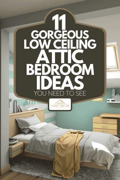 11 Gorgeous Low Ceiling Attic Bedroom Ideas You Need To See - Home Decor Bliss Low Roof Bedroom Ideas, Small Loft Ideas Upstairs Bedroom, Low Pitched Ceiling Bedroom, Slop Ceiling Bedroom Ideas, Cape Cod Attic Remodel, Bedroom In Attic Sloped Ceiling, Small Bedroom Attic Ideas, Attic Bedroom Paint Ideas Sloped Ceiling, Attic Bedroom Ideas Angled Ceilings Paint Colors Slanted Walls