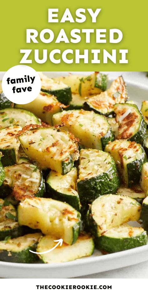 Roasted Zucchini Recipe - The Cookie Rookie® Fresh Zucchini Recipes Healthy, Zucchini Sides, Roasted Zucchini Recipes, Zucchini Side Dish Recipes, Oven Roasted Zucchini, Current Recipes, Best Zucchini Recipes, Zucchini Recipes Baked, Zucchini Side Dishes