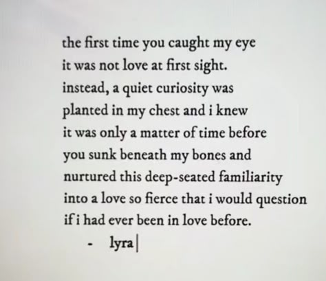 Poems About First Love, Gothic Love Poems, Lyra Wren, Poetic Love Letter, Poetic Love Quotes, Destined For Greatness, Relatable Poetry, Literature Quotes, The Poem