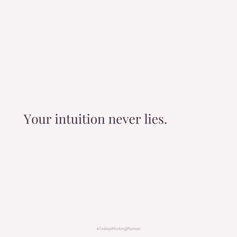 Trust in your intuition, it's a powerful tool that never leads you astray. Listen closely and let it guide you towards the right path every time.  #selflove #motivation #mindset #confidence #successful #womenempowerment #womensupportingwomen Trust Self Quotes, A Women’s Intuition, Listening To Intuition, Quotes On Trusting Yourself, Listen To Your Intuition Quotes, Intuition Never Lies, Trust Your Intuition Quotes, Trusting Intuition, Vision Board2025