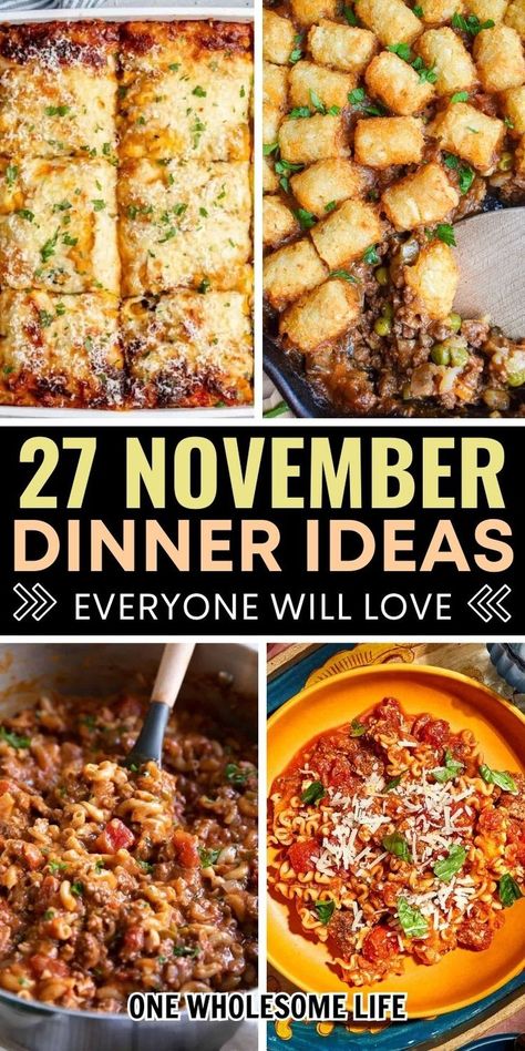 Collage of dinner ideas for November 30 Minute Fall Dinners, All In One Dinner Recipes, Easy Dinner Night Recipes, Dinner Menus For Company, Meals For 10 People Dinners, 2024 Dinner Ideas, Dinners That Last A Few Days, Sunday Dinner Family, Sunday Night Family Dinner Ideas