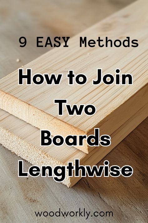 Master the art of joining two boards lengthwise with our step-by-step guide. Achieve strong, seamless joints for your woodworking projects. Learn the techniques now! #WoodworkingTips #BoardJoinery #DIYProjects #WoodworkingSkills #HomeImprovement Joining Wood Together, One Plank Woodworking Projects, Beginner Diy Wood Projects, Wooden Projects Diy, Jointing Wood, Women Woodworking, Simple Wood Joints, Intermediate Woodworking Projects, Types Of Wood Joints