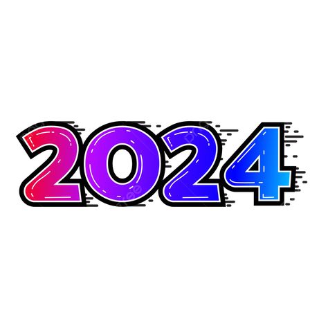 Happy New Year 2024 Png, 2024 New Year Design, 2024 Happy New Year, 2024 New Year, 2024 Lettering, Quotes About Happy, 2024 Font, Funny Quotes For Whatsapp, 2024 Background