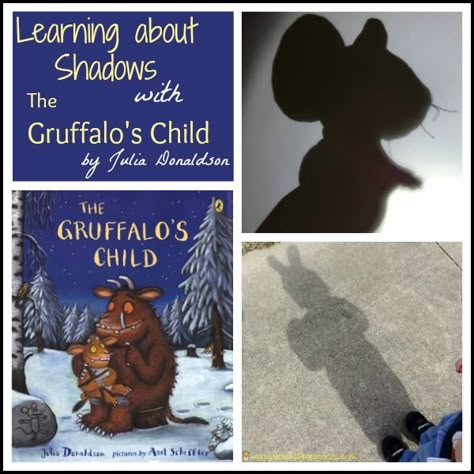 Learning about Shadows with The Gruffalo's Child - Part of the Virtual Book Club for Kids. Julia Donaldson is the author of the month for March. Check out lots of ideas to go along with her books. Gruffalo Child Activities Eyfs, Gruffalos Child Activities Eyfs, Gruffalo Eyfs, Gruffalo Activities, Julia Donaldson Books, Book Club For Kids, Gruffalo's Child, Julia Donaldson, Child Activities