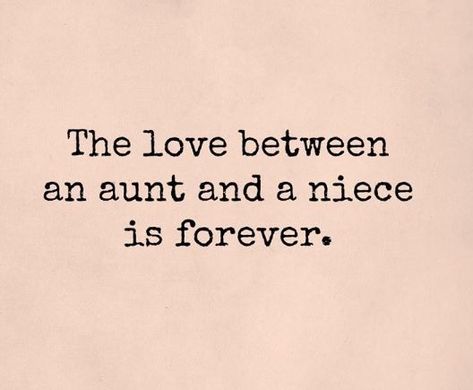 #love #niece #aunt #forver Auntie Quotes Niece, Aunt Love Quotes, Neices Quotes, Best Aunt Quotes, Aunt Quotes Funny, Need For Validation, Niece Quotes From Aunt, Nephew Quotes, Two Personalities