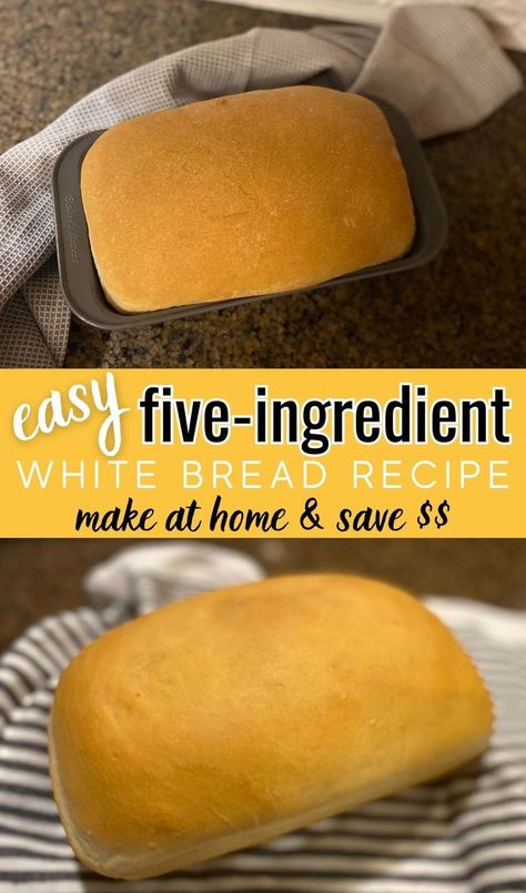 Soft baked bread with text "Easy five-ingredient white bread recipe- make at home and save $$" Basic White Bread Recipe, Basic Bread Recipe, Homemade Sandwich Bread, Sandwich Bread Recipe, Quick Bread Recipes Easy, Homemade White Bread, Bread Rolls Recipe, Homemade Sandwich, White Bread Recipe