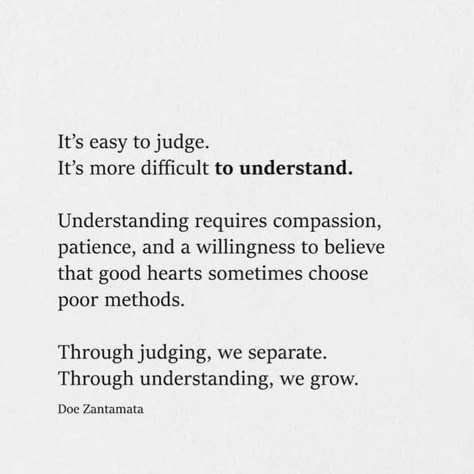 People Understanding You Quotes, Good And Bad People Quotes, Continue On Quotes, Sometimes Good People Make Bad Choices, Doing Someone Wrong Quotes, With Right People You Grow Everyday, Understanding Someone Quotes, Someone Understands You Quote, Qoutes About People Judging You