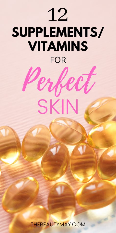 Vitamins For Skin Anti Aging, Beauty Vitamins For Women, Best Skin Supplements, Best Vitamins For Skin Anti Aging, Supplements For Healthy Skin, Supplements For Beauty, Foods For Glowing Skin And Hair, Glowing Skin Supplements, Vitamins For Dry Skin