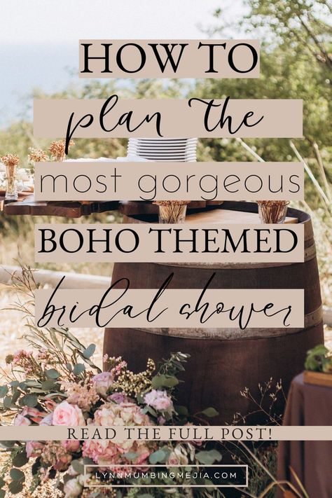 How To Plan The Most Gorgeous Boho Themed Bridal Shower!  | Lynn Mumbing Mejia Boho Greenery Bridal Shower Decor, Boho Backyard Bridal Shower Ideas, Terracotta And Sage Bridal Shower Decor, Boho Wedding Shower Ideas Decor, Boho Wedding Shower Decorations, Bridal Shower Boho Theme, Boho Bridal Shower Brunch, Boho Wedding Shower Ideas, Boho Bridal Shower Backdrop