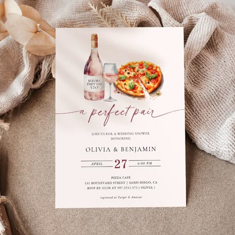 The Perfect Pair Bridal Shower Theme, Pizza Wedding Shower Ideas, Pizza And Prosecco Party, Couples Bridal Shower Ideas Themes, Rehearsal Dinner Pizza, Wine Bridal Shower Theme, Couples Wedding Shower Ideas, Couple Shower Ideas, Wine Themed Party