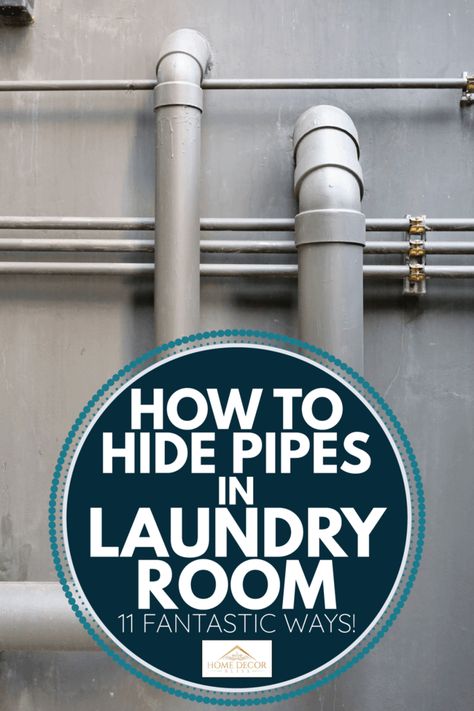 How To Hide Pipes In Laundry Room [11 Fantastic Ways!] - Home Decor Bliss Cabinet To Hide Pipes, Hiding Water Hookup In Laundry Room, Hide Water Lines In Laundry Room, Laundry Room Corner Ideas, Hiding Basement Plumbing, How To Hide Water Lines In Laundry Room, Laundry Room Plumbing Cover Up, Laundry And Mechanical Room Ideas, Hide Utilities In Basement