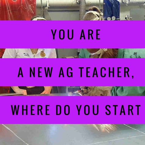 You Are a New Ag Teacher, Where Do You Start? - One Less Thing Intro To Agriculture Activities, Agriculture Classroom High Schools, Ffa Classroom, Agriculture Education Lessons, Ffa Advisor, Agriculture Education Classroom, Agriculture Classroom, Agriculture Teacher, Agriculture Science