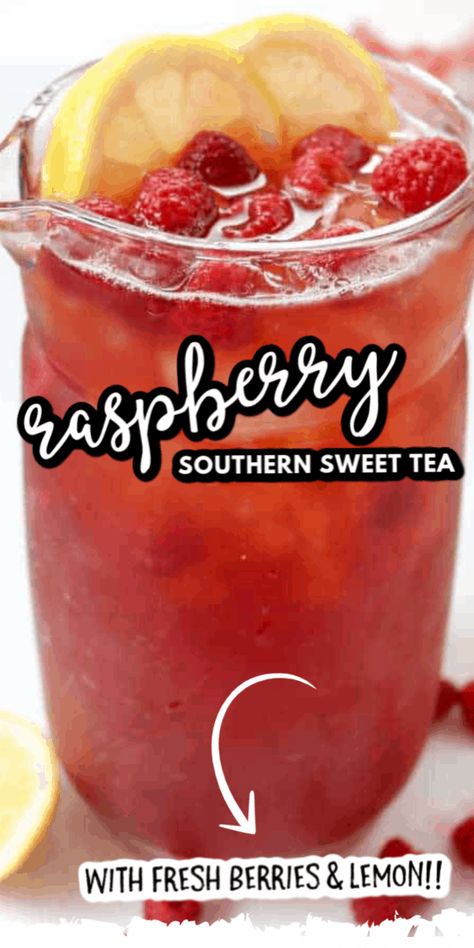 Southern Sweet Tea Strawberry Banana Salad Recipe, Raspberry Sweet Tea, Raspberry Ice Tea Recipe, Sweet Tea Cocktail, Sweet Tea Vodka, Raspberry Iced Tea, Sweet Tea Recipes, Southern Sweet Tea, Iced Drinks Recipes