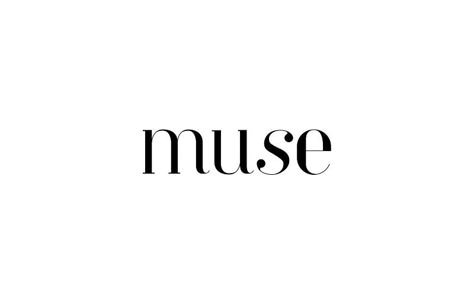 My Text, Greek Muse Aesthetic, Muse Tattoo Font, The Muse, Muse Definition, My Muse, Muse Tattoo Words, Muse Aesthetic, Muse Tattoo