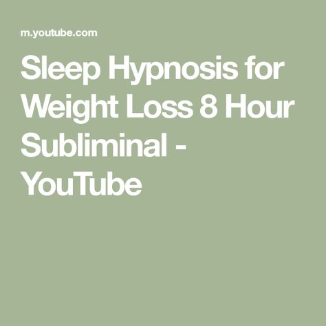 Sleep Hypnosis for Weight Loss 8 Hour Subliminal - YouTube Sleeping Aids, Sleep Hypnosis, Healthy Changes, Witchcraft Spell Books, Ideal Weight, Healthy Balance, Weight Control, How To Eat Less, Subconscious Mind