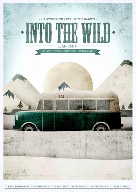 Into the Wild Poster Septième Art, I Love Cinema, Minimal Movie Posters, Minimal Poster, Movies Posters, Cinema Posters, Movie Posters Minimalist, Alternative Movie Posters, Movie Poster Art