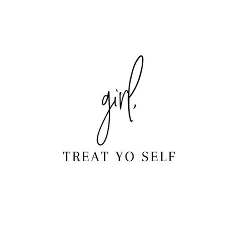 Quotes About Treating Yourself, Treat Yourself Quotes Shopping, Treat Myself Quotes, Beauty Therapist Quotes, Treating Myself Aesthetic, Treating Yourself Aesthetic, Treat Yourself Aesthetic, Self Care Quotes Beauty, Treat Yourself Quotes