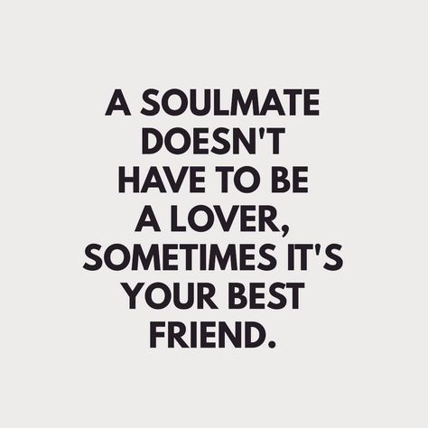 Sometimes you don’t need a lover to have a soulmate #friends #love #friendshipquotes #friendship #friendshipgoals #friendshipgoals #lawofattraction #friend #bestfriends #bestfriend #goodquotes #soulmates Best Friend Soul Mate, Soulmate Signs, Friend Love Quotes, A Soulmate, True Friendship Quotes, Lovers Quotes, Besties Quotes, Best Friend Love, Soulmate Quotes