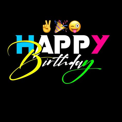 Happy Birthday Background Black, Happy Birthday Logo Png, Birthday Flex Design, Happy Birthday Edit, Happy Birthday Bro, Happy Birthday Emoji, Happy Birthday Photo Editor, Happy Birthday Logo, Free Photoshop Text