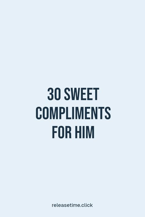 Looking for the best compliments to make the men in your life feel truly cherished? Here are 30 heartfelt suggestions that can brighten his day! Whether it’s for a partner, friend, or family member, a genuine compliment can work wonders. From recognizing his hard work to appreciating his style, these thoughtful words will boost his confidence and deepen your bond. Get ready to steal his heart again with these heartfelt phrases meant to create warmth and lasting connections. Efforts For Boyfriend Ideas, Words For Compliments, Personality Compliments, Compliments For Husband, Responses To Compliment, Male Compliments, 100 Compliments For Boyfriend, Deep Compliments For Guys, Good Compliments