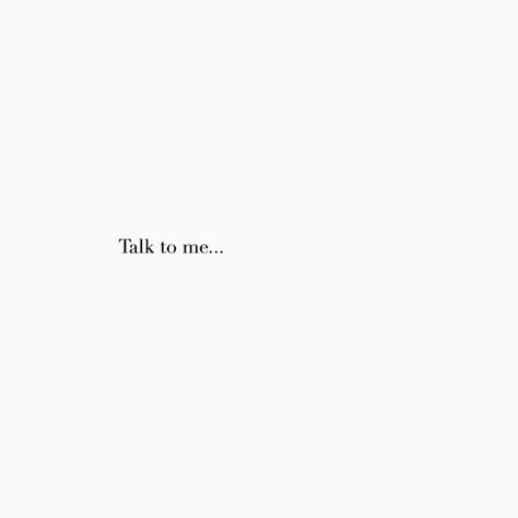 Waiting For Message Quote, I Beg You, Wanna Talk To You, Turn It Off Quotes, I Want To Call You, Let Me Hold You, I Wanna Talk To You Quotes, I Wanna Talk To You, I Want To Talk To You