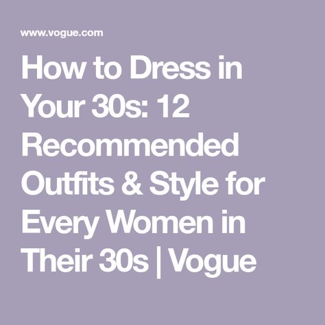 Casual Outfits For Women In Their 30s, Dress For 30 Year Old Woman, How To Dress 30 Years Old, 35 Yo Women Fashion, Women Fashion 30s, Dress Your Age 30s, Style For Mid 30s For Women, How To Dress At 35 Years Old, 30s Style Women In Their