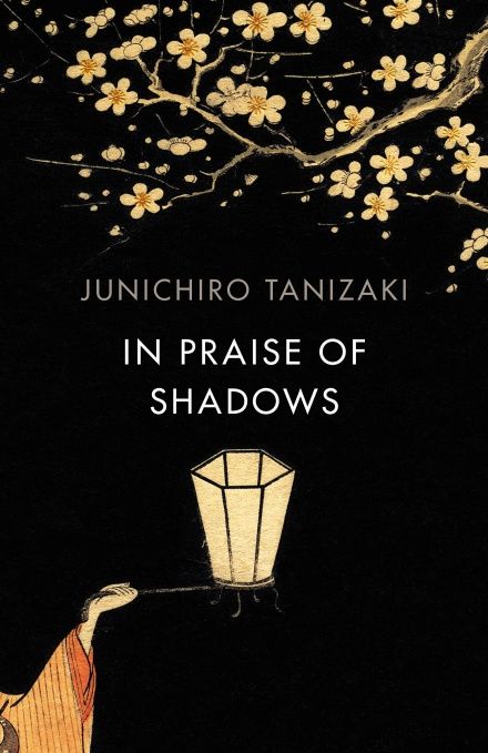 In Praise of Shadows In Praise Of Shadows, Books Inspiration, Women Reading, Polynesian Art, World Of Darkness, Thich Nhat Hanh, Japanese Books, Vintage Classics, Literature Club