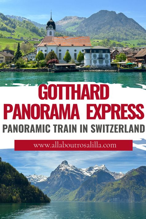 Images of Lake Lucerne with text overlay Gotthard Panorama Express panoramic train in Switzerland Visiting Switzerland, Best Places In Europe, Lake Lucerne, Europe Train, Places In Switzerland, Travel Switzerland, Scenic Train Rides, Swiss Travel, Visit Switzerland