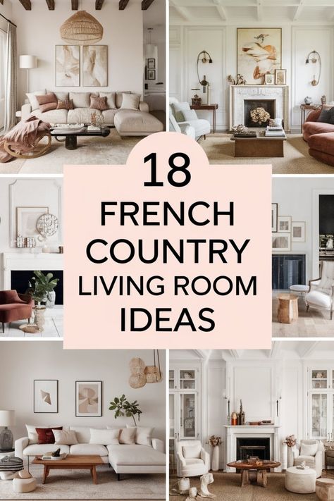 Collage of French country living room designs with cozy and elegant decor ideas. French Country Living Room Lighting, French Country Chic Living Room, French Country Living Room Wall Colors, Distressed Living Room Ideas, French Country Farmhouse Family Room, French Country Design Living Room, French Country Built Ins, Chateau Decor Interiors, French Country Living Room Leather Couch