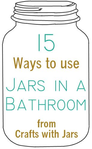 15 ways to use jars in a bathroom Mason Jar Toothbrush Holder Diy, Crafts With Jars, Mason Jar Toothbrush Holder, Bathroom Jars, Recycled Jars, Jar Projects, Mason Jar Projects, Country Chic Cottage, Info Board