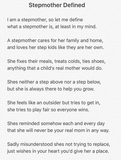 Stepmother defined. Poem. Truth. Love. Misunderstood. Cares. Sad. Step Parents Quotes, Being A Step Mom, Step Children Quotes, Stepmom Quotes, Step Children, Being A Stepmom, Blended Family Quotes, Step Mom Quotes, Step Mom Advice