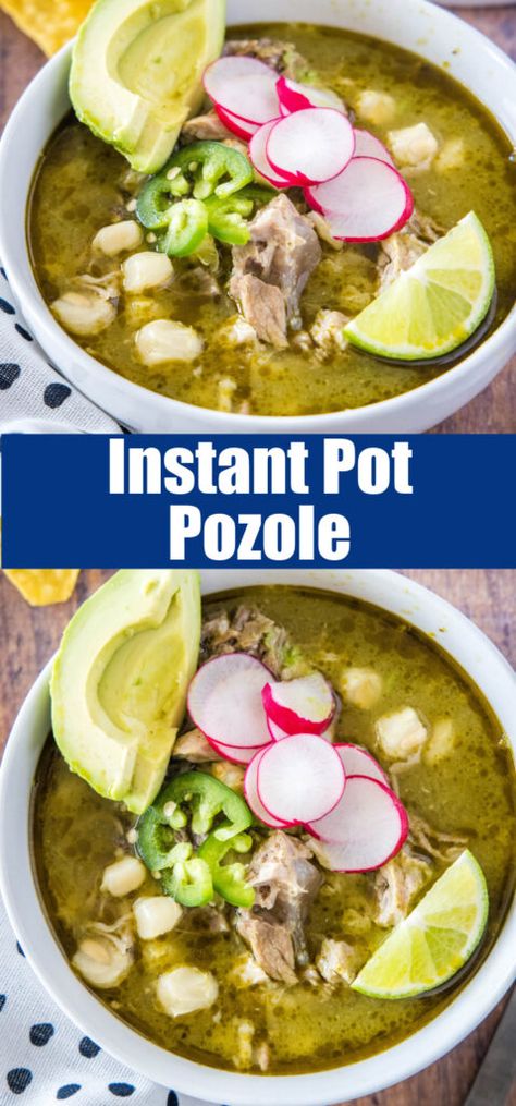 Chicken Pozole Recipe Instant Pot, Easy Pozole Recipe Instant Pot, Instant Pot Posole Chicken, Instapot Pozole Verde, Pork Pozole Instant Pot Recipe, Pozole Verde Instant Pot, Instant Pot Chicken Pozole, Instant Pot Pozole Pork, Pozole Instant Pot Recipe