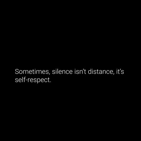 ⁠ It’s self respect ⁠ ⁠ -⁠ #selfworth #selflove #selfcare #value #lifequotes #quotes #quoteoftheday #quotestagram #explorepage #fyp #silence ( #📷 @advice ) Low Vibes Quotes, Silence Is Key Quotes, Quotes About Valuing Yourself, Quotes About Staying Silent, Quote About Silence, Learning Lessons Quotes, Self Respect Affirmations, Being Valued Quotes, Remove Yourself Quotes