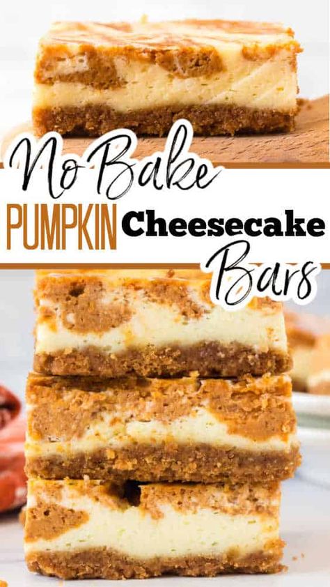 Thanksgiving Dessert No Bake, Desert For Thanksgiving Dinner, Pumpkin Cheesecake Bars, Pumpkin Cheesecake Recipes, Fall Baking Recipes, Cheesecake Bar Recipes, Pumpkin Recipes Dessert, Fall Dessert Recipes, Fall Dessert