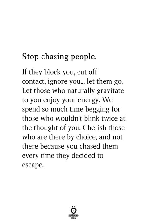 Friendship Disappointment Quotes, Stop Chasing People, Time Quotes Life, Difference Quotes, Stop Chasing, Now Quotes, Moving On Quotes, Let Them Go, Time Quotes