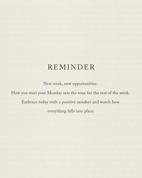 Happy Monday! It's a new week with new opportunities. Embrace today with positivity and watch everything fall into place. Let's make this week amazing! #monday #reminder #positivity #weeklyreminder #manifest #mindset We Try Again This Week Quote, Never Skip A Monday Workout, If Not Today Then When Quotes, Positive Monday Affirmations, Week Start Quotes Motivation, This Place Quotes, Positive Weekend Quotes Inspiration, Day 1 Quotes Motivation, Positive Quote For The Day