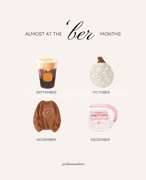 It's official! The 'ber months are finally here! 🥰🍂🍁☕️ We hope you have a great holiday weekend! Illustration by @itsamandaroe Ber Months Quotes, Weekend Illustration, The Ber Months, Melissa Anderson, Ber Months, Fall Memes, Post Holiday, Autumn Quotes, Holiday Weekend